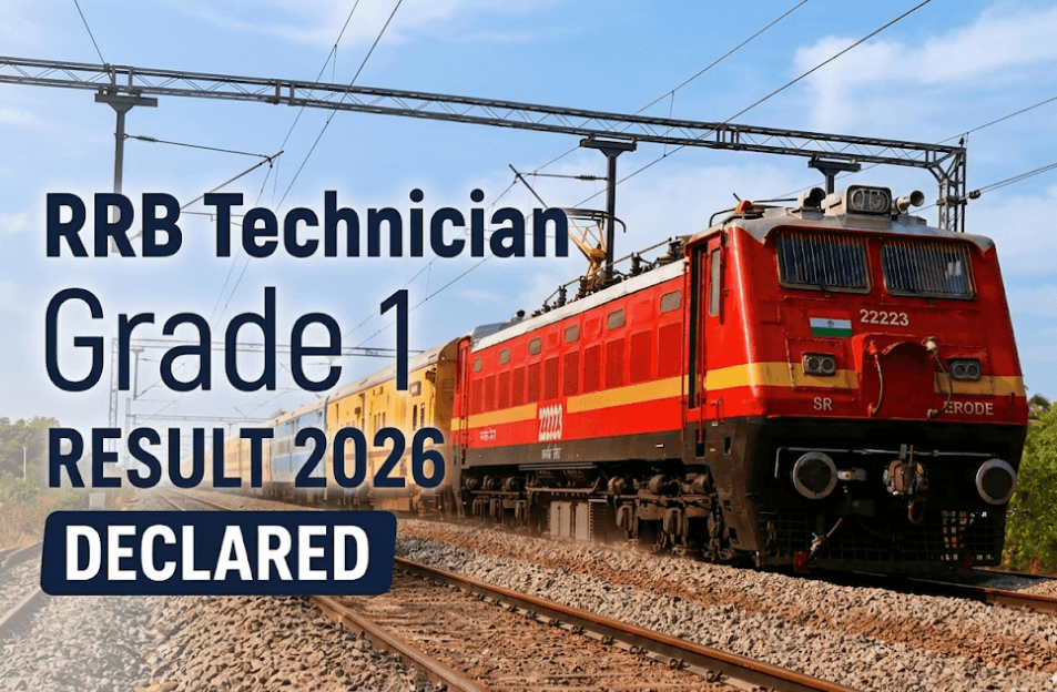 RRB Technician Grade 1 Result 2026 Declared, Scorecard Link Active
